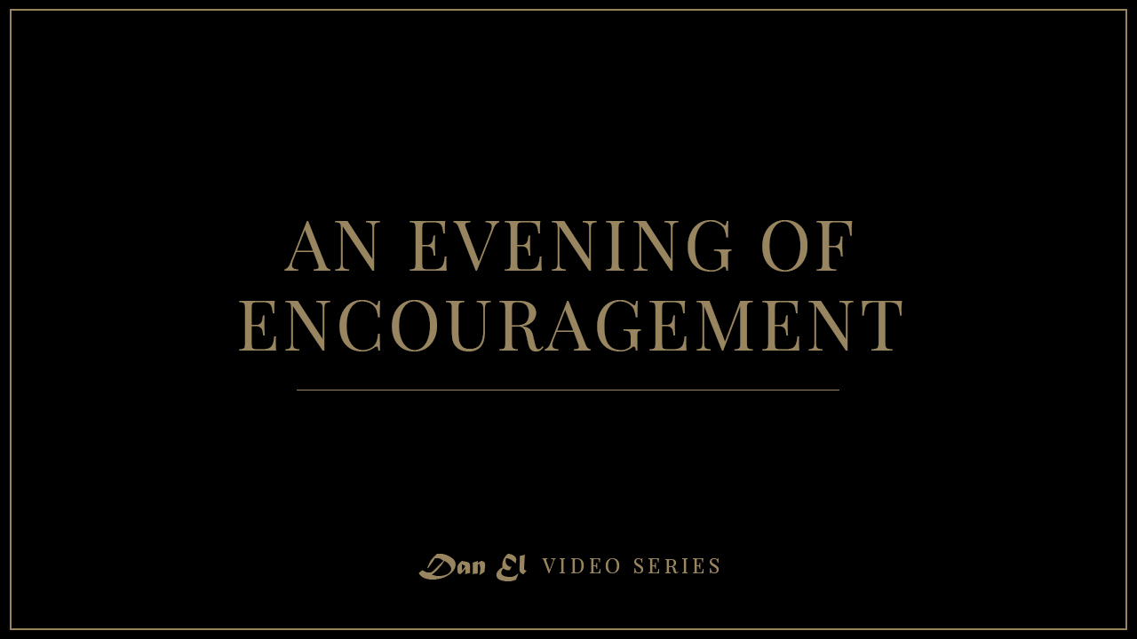 An Evening of Encouragement