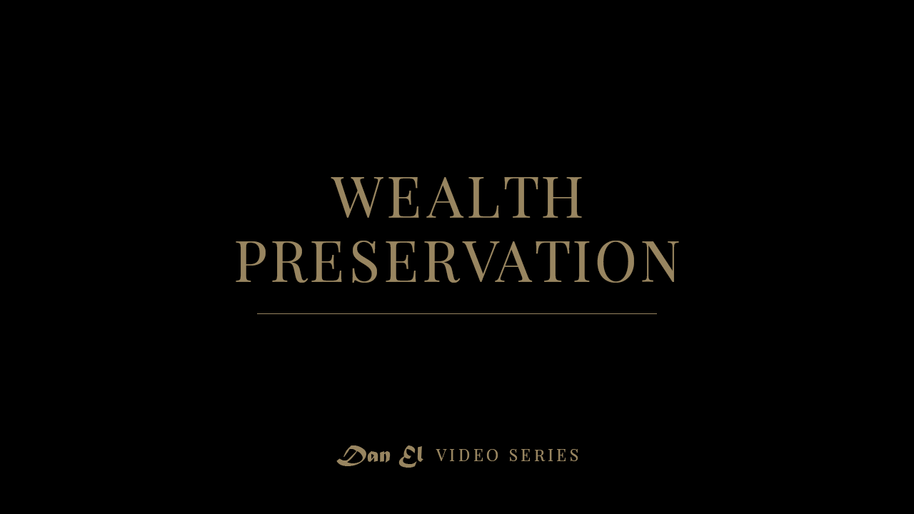 Wealth Preservation